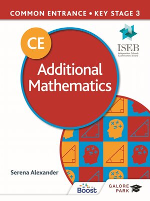 cover image of Common Entrance 13+ Additional Mathematics for ISEB CE and KS3